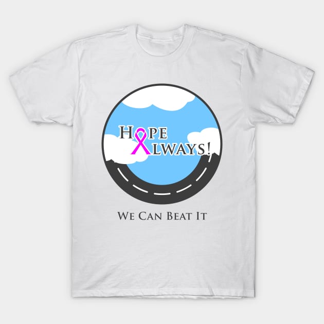 Hope Always T-Shirt by soaktrendingworld